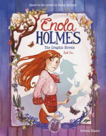 Enola Holmes: The Graphic Novels 01 by Serena Blasco