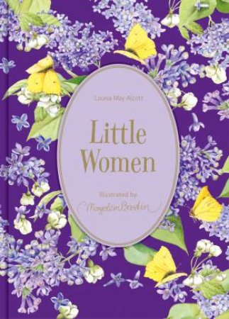Little Women by Marjolein Bastin & Louisa May Alcott