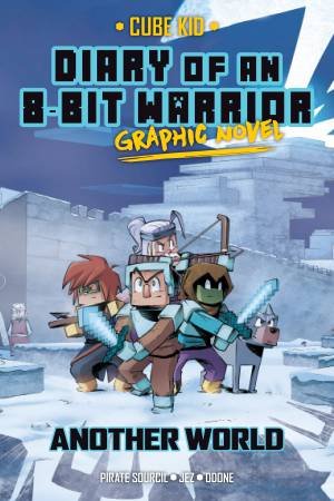 Diary Of An 8-Bit Warrior Graphic Novel by Pirate Sourcil