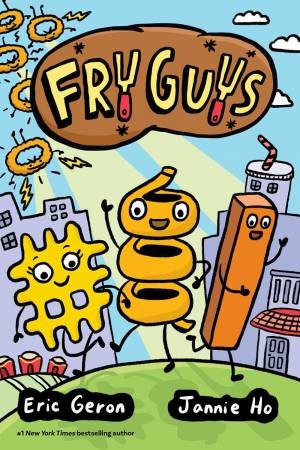 Fry Guys by Jannie Ho & Eric Geron