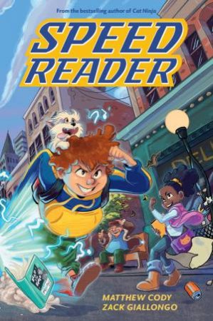 Speed Reader by Matthew Cody & Zack Giallongo