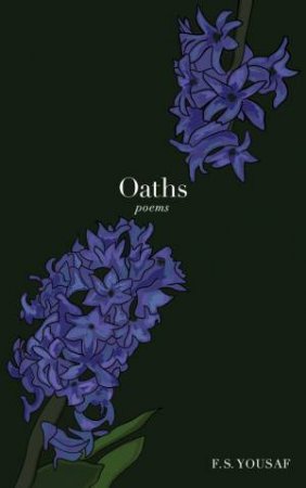 Oaths by F.S. Yousaf