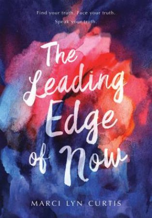 Leading Edge of Now by MARCI LYN CURTIS