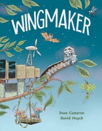 Wingmaker by Dave Cameron