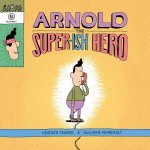 Arnold The Superish Hero