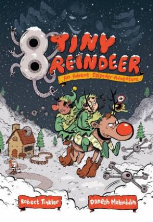 8 Tiny Reindeer: An Advent Calendar Adventure by ROBERT TINKLER
