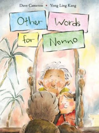 Other Words for Nonno by DAVE CAMERON