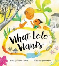 What Lolo Wants