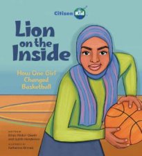 Lion on the Inside How One Girl Changed Basketball