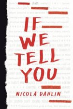 If We Tell You