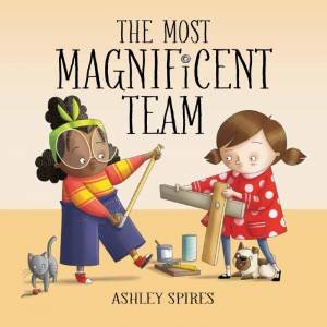 Most Magnificent Team by ASHLEY SPIRES