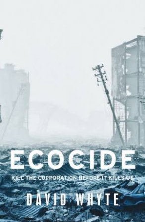 Ecocide by David Whyte