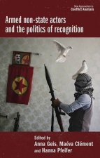 Armed NonState Actors And The Politics Of Recognition
