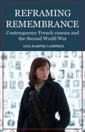 Reframing Remembrance by Lisa Harper Campbell
