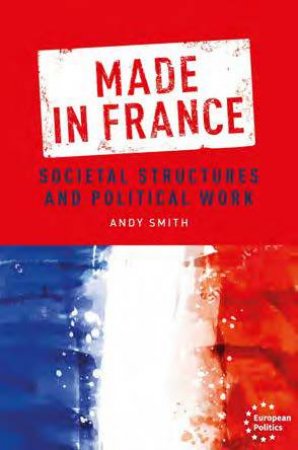 Made in France by Andy Smith