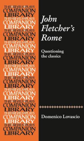 John Fletcher's Rome by Domenico Lovascio