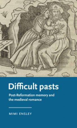 Difficult pasts by Mimi Ensley