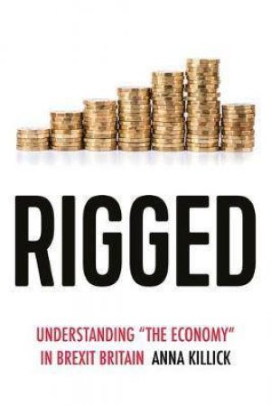 Rigged by Anna Killick