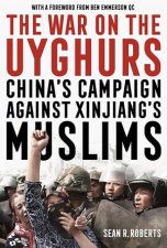 The War On The Uyghurs