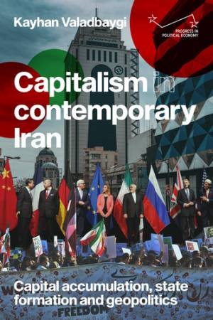 Capitalism in contemporary Iran by Kayhan Valadbaygi