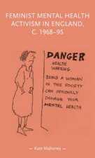 Feminist mental health activism in England c 196895