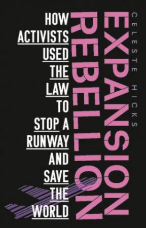 Expansion Rebellion by Celeste Hicks