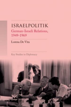 Israelpolitik by Lorena De Vita & J. Simon Rofe & Giles Scott-Smith