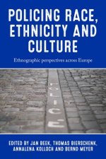Policing race ethnicity and culture