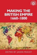 Making The British Empire 16601800