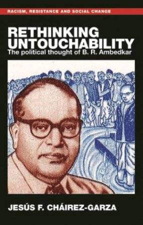 Rethinking untouchability by Jess F. Chirez-Garza
