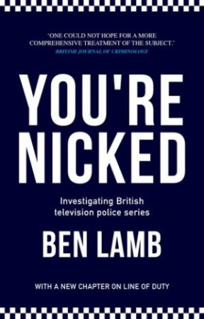 You're nicked by Ben Lamb