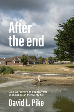 After the end by David L. Pike