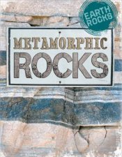 Earth Rocks Metamorphic Rocks