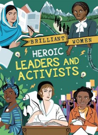 Brilliant Women: Heroic Leaders And Activists by Georgia Amson-Bradshaw & Rita Petruccioli