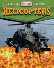 Ultimate Military Machines Helicopters