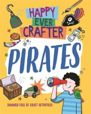 Happy Ever Crafter: Pirates by Annalees Lim