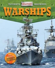 Ultimate Military Machines Warships