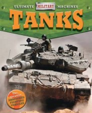 Ultimate Military Machines Tanks
