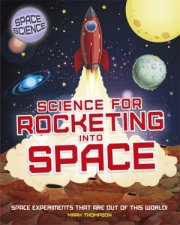 Space Science STEM In Space Science For Rocketing Into Space