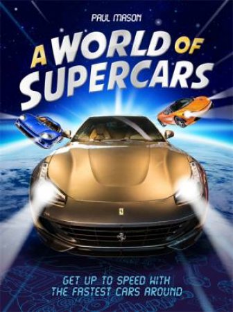 A World Of Supercars by Paul Mason