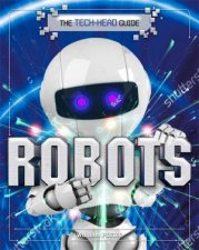 The TechHead Guide Robots