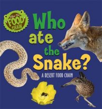 Follow The Food Chain Who Ate The Snake