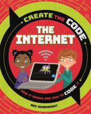 Create The Code The Internet