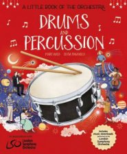 A Little Book of the Orchestra Drums and Percussion