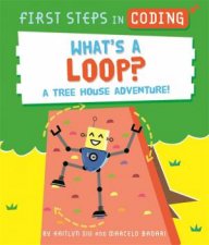First Steps In Coding Whats A Loop