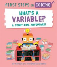 First Steps In Coding Whats A Variable