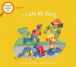 A First Look At Safety I Can Be Safe