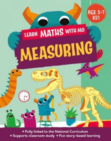 Learn Maths with Mo: Measuring by Hilary Koll & Steve Mills