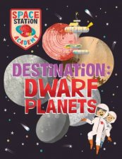 Space Station Academy Destination Dwarf Planets