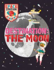 Space Station Academy Destination The Moon